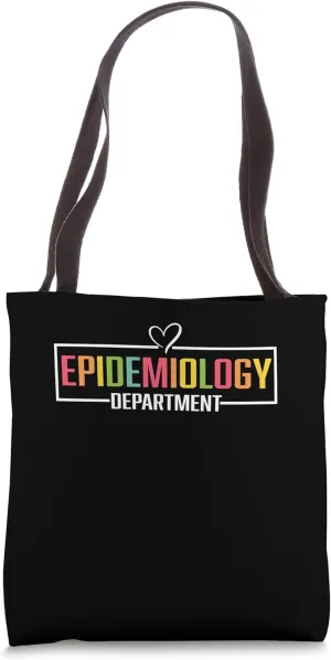 Epidemiology Department Tee Medical Stuff For Nurses Doctors Tote Bag