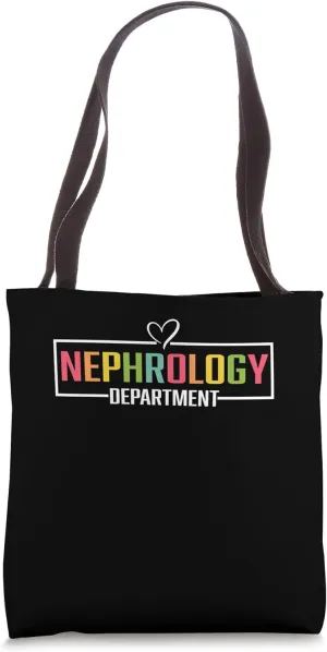 Nephrology Department Tee Medical Stuff For Nurses Doctors Tote Bag