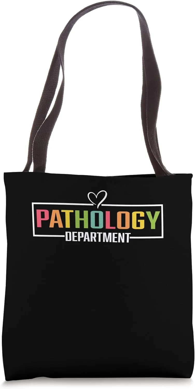 Pathology Department Tee Medical Stuff For Nurses Doctors Tote Bag
