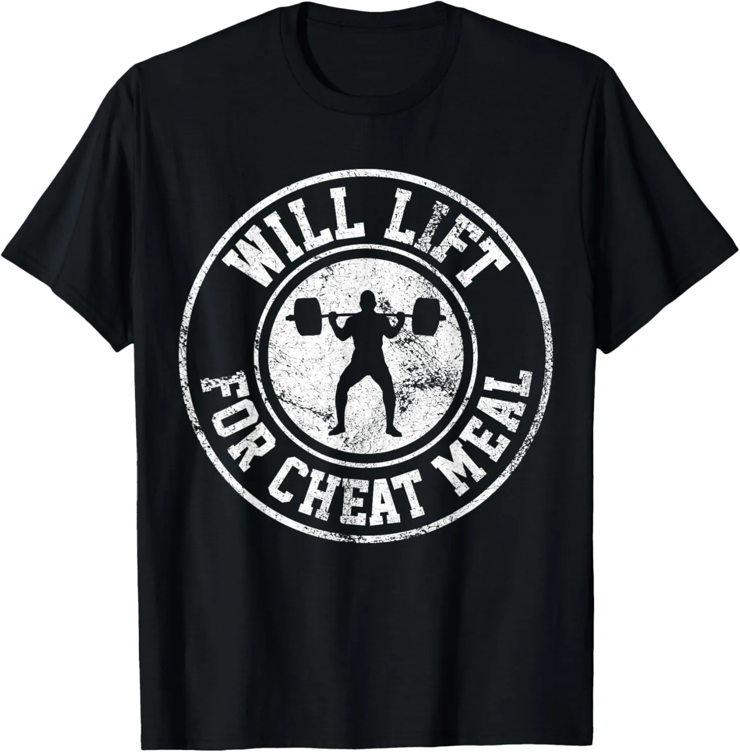 Powerlifting Mens Will Lift For Cheat Meal Funny Gym Workout T-Shirt
